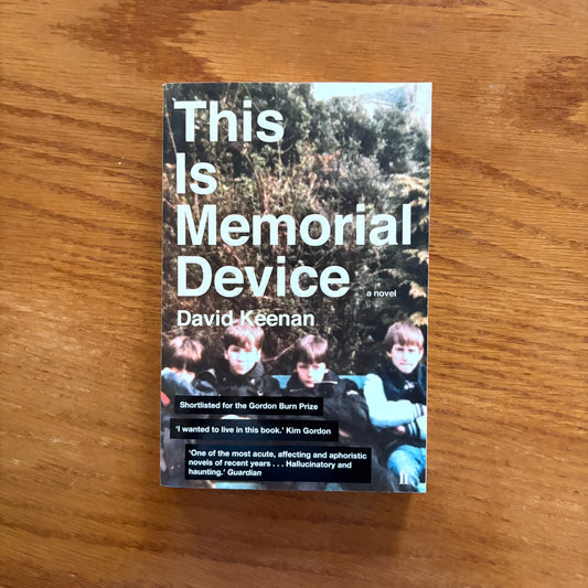 This Is Memorial Device - David Keenan