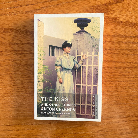 The Kiss And Other Stories - Anton Chekhov