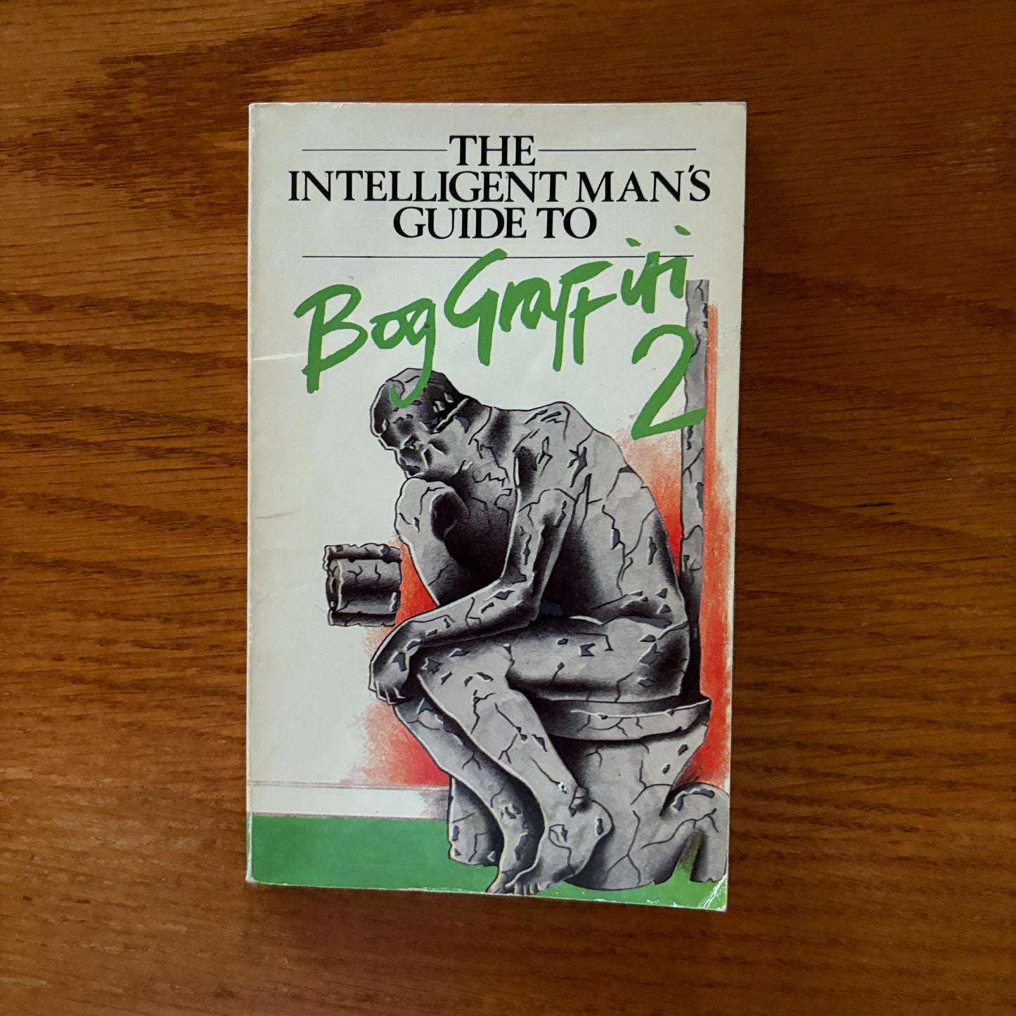 The Intelligent Man's Bog Graffiti 2