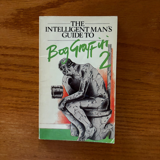 The Intelligent Man's Bog Graffiti 2