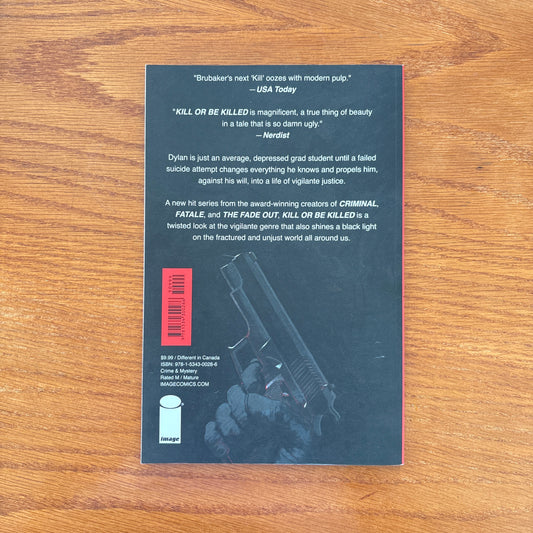 Kill Or Be Killed - Ed Brubaker