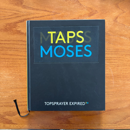 MOSES / TAPS - Topsprayer Expired TM