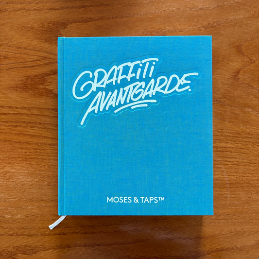 MOSES / TAPS - GRAFFITI AVANTGARDE™