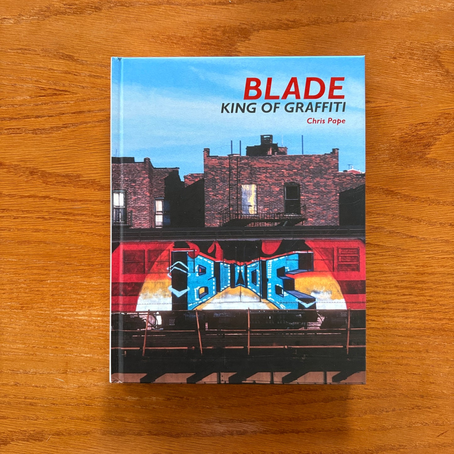 BLADE - King Of Graffiti - Chris Pape