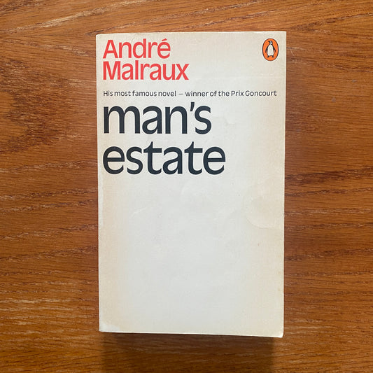 Mans Estate - André malraux