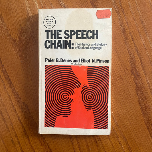 The Speech Chain - Peter B. Denes