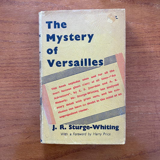 The Mystery of Versailles - J. R. Sturge-Whiting