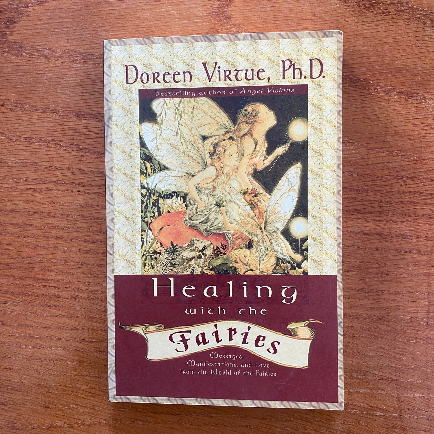 Healing Fairies Messages, Manifestations, and Love from the World of the Fairies - Doreen Virtue, Ph.D.