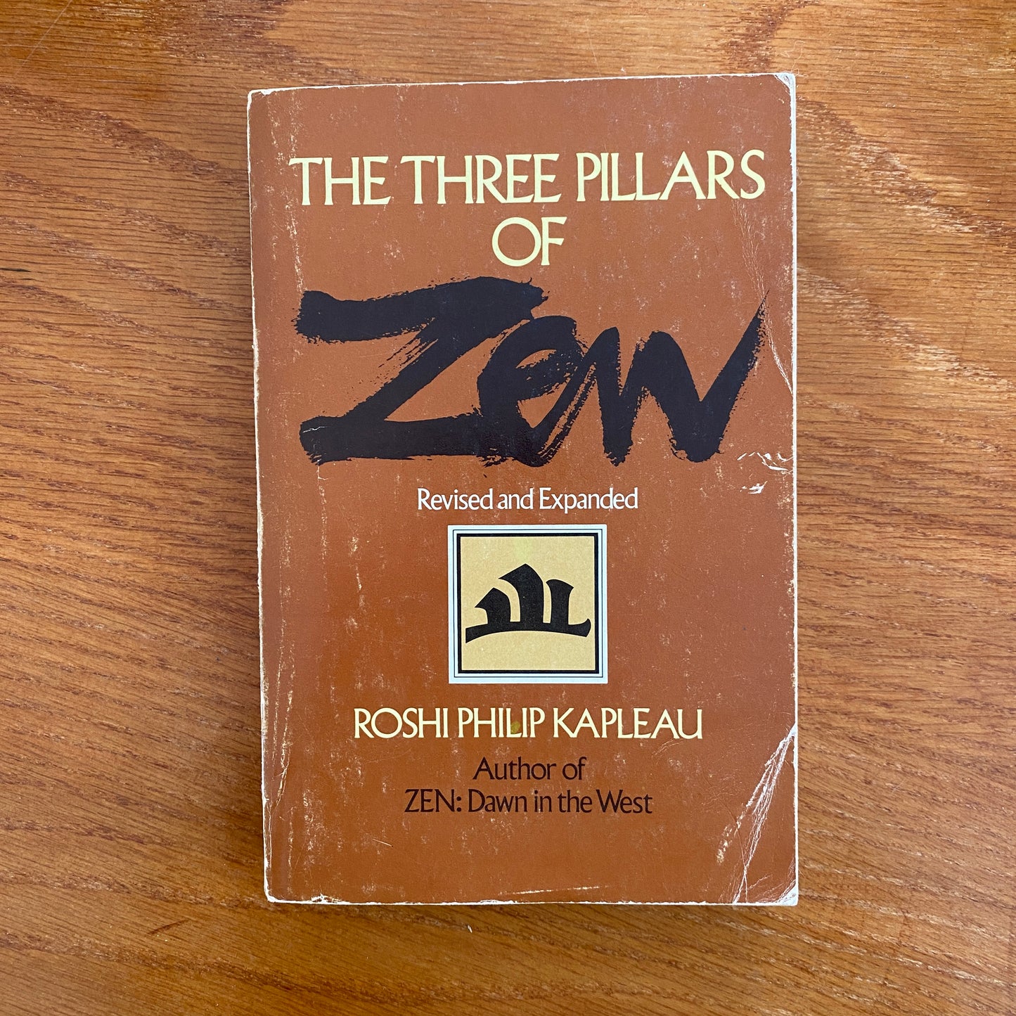 The Three Pillars of Zen Revised and Expanded Roshi Philip Kapleau