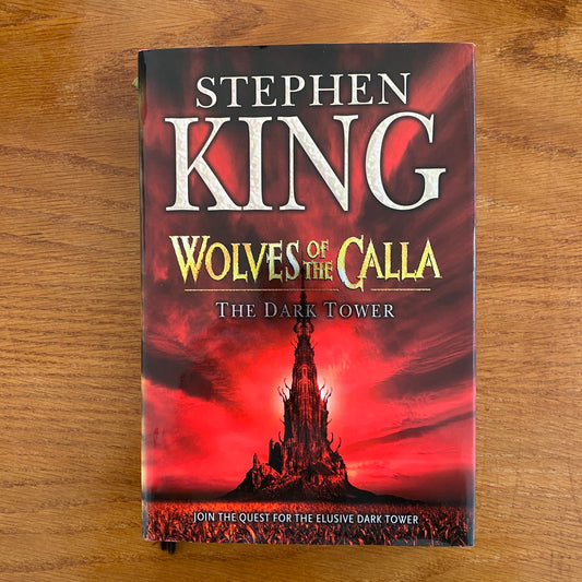 The Dark Tower: Wolves of Calla - Stephen King