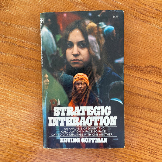 Strategic Integration - Erving Goffman