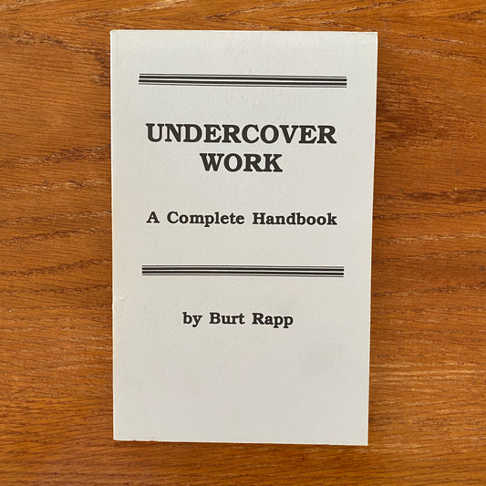 Undercover Work - Burt Rapp