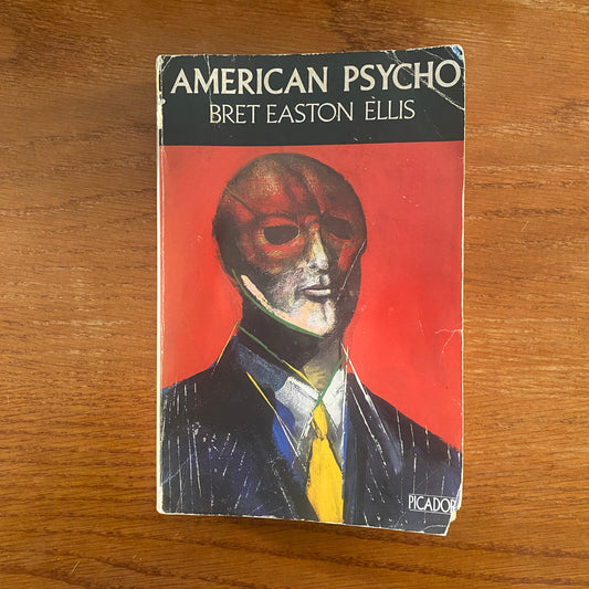 Bret Easton Ellis - American Psycho