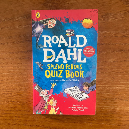 Roald Dahl - Splendiferous Quiz Book