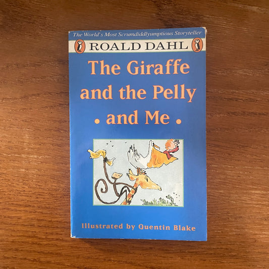 Roald Dahl - The Giraffe And The Pelly and Me
