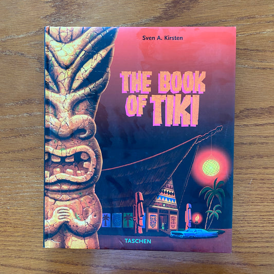 The Book Of Tiki - Sven A. Kirsten