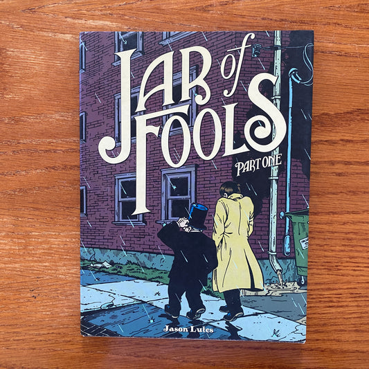 Jar of Fools - Jason Lutes