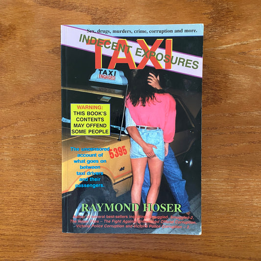 TAXI: Indecent Exposures - Raymond Hoser