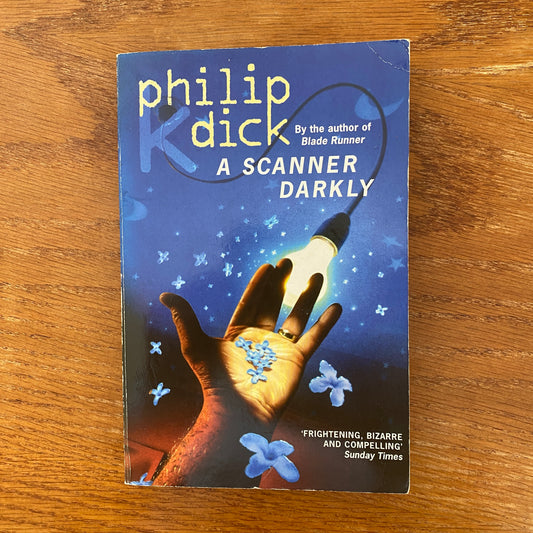 Philip K. Dick - A Scanner Darkly