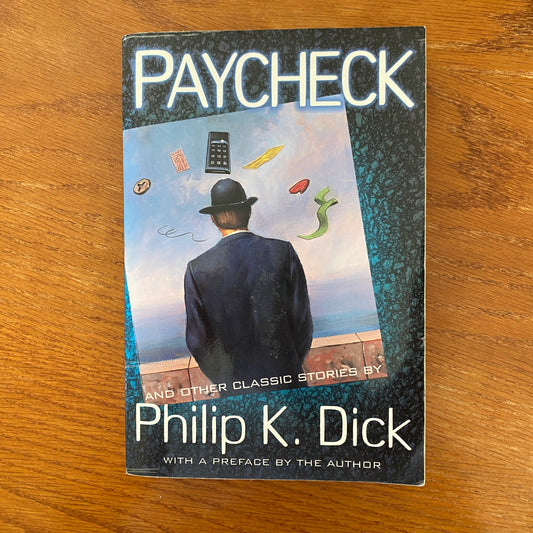 Philip K. Dick - Paycheck