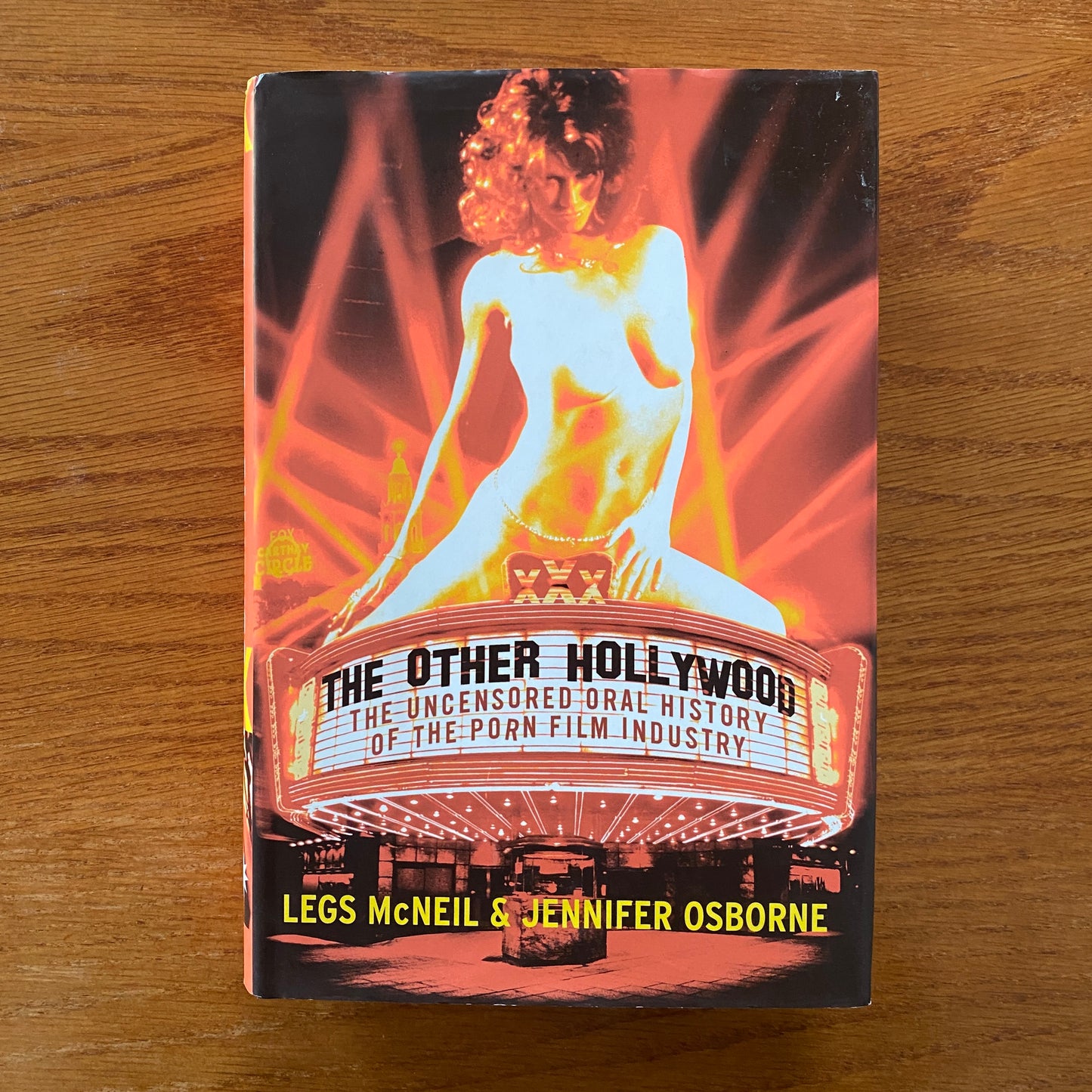 The Other Hollywood: The Uncensored Oral History of the Porn Film Industry - Legs McNeil, Jennifer Osborne & Peter Pavia