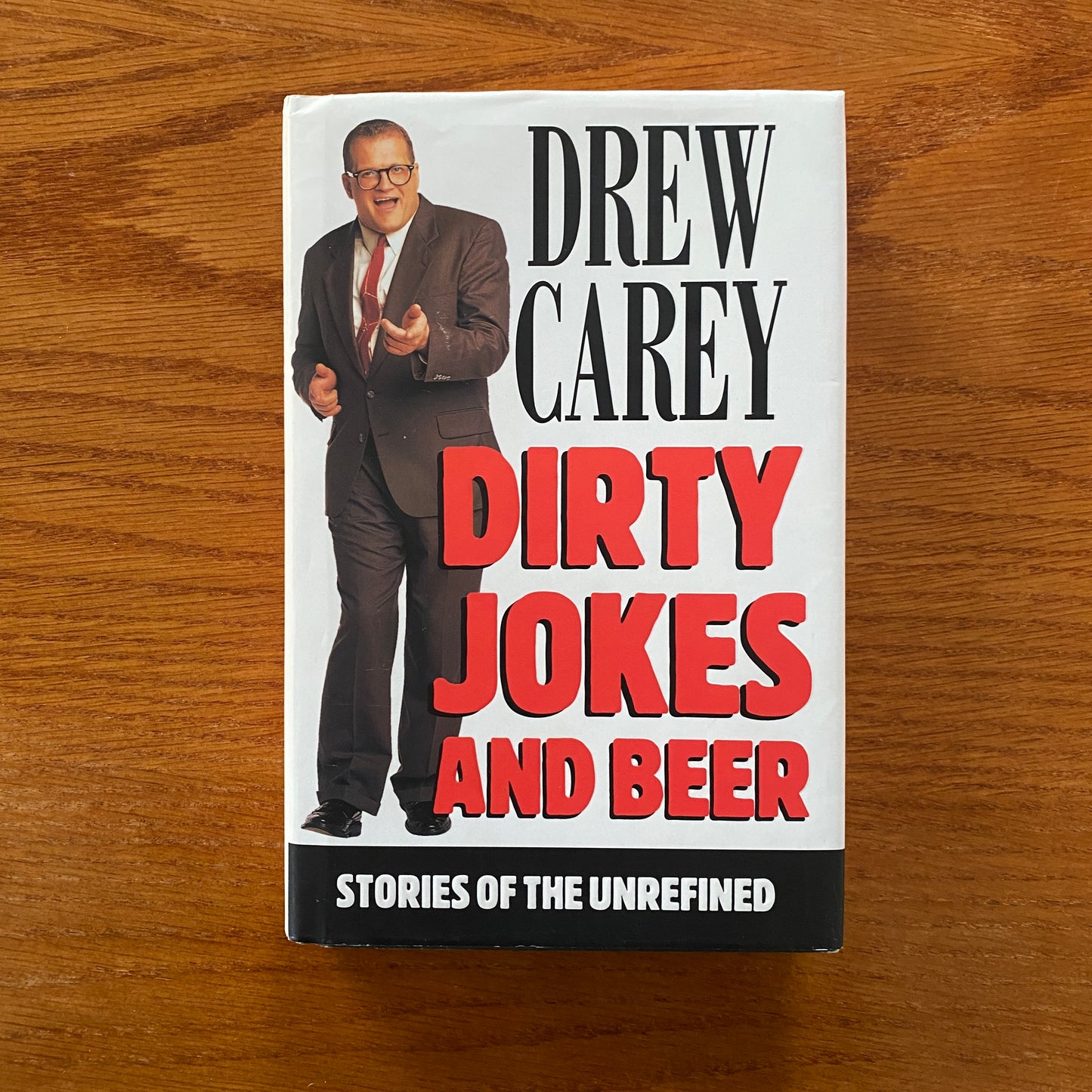 Drew Carey - Dirty Jokes And Beer: : Stories of the Unrefined