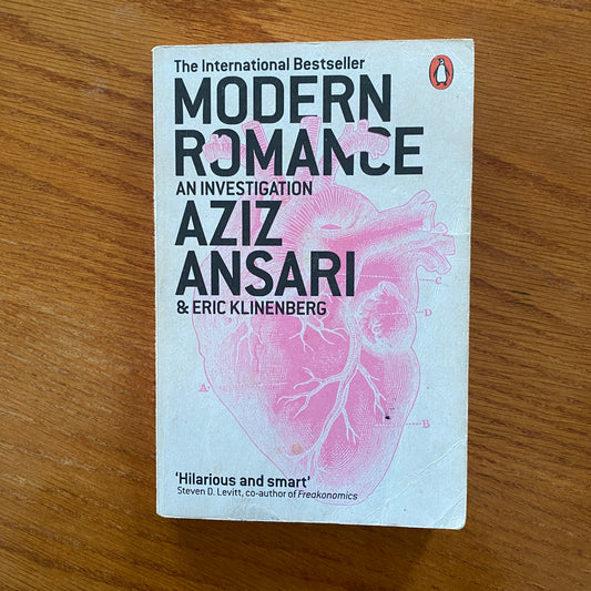 Aziz Ansari & Eric Klineberg  - Modern Romance