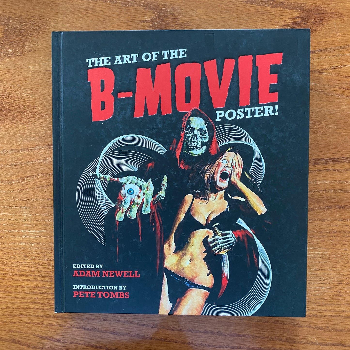 The Art Of The B Movie Poster - Adam Newell