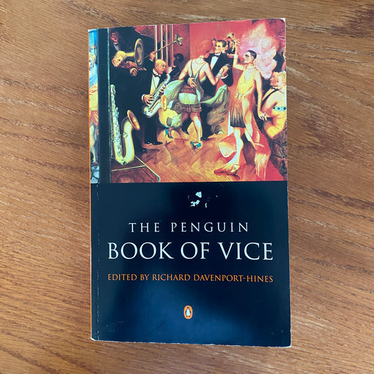 The Penguin Book Of Vice - Richard Davenport Jones