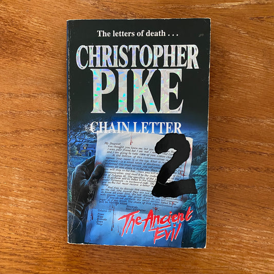 Christopher Pike - Chain Letter2: The Ancient Evil