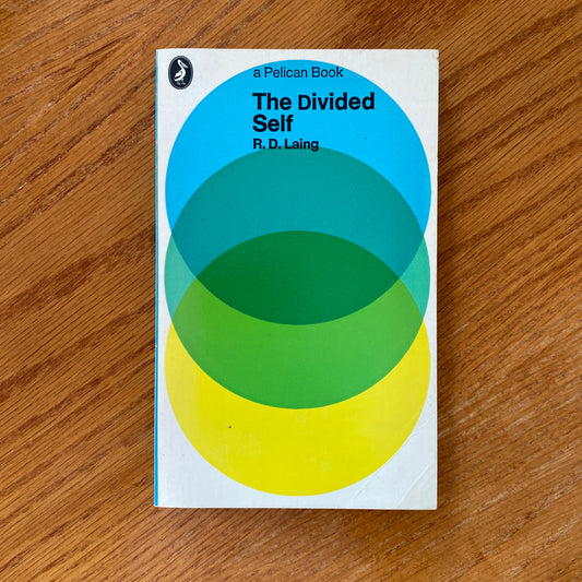 The Divided Self - R. D. Laing