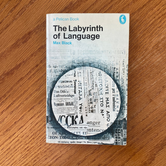 The Labyrinth of Language - Max Black