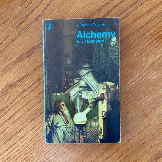 Alchemy - E. J. Holmyard