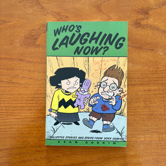 Who's Laughing Now - Evan Dorkin