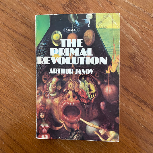 The Primal Revolution - Arthur Janov