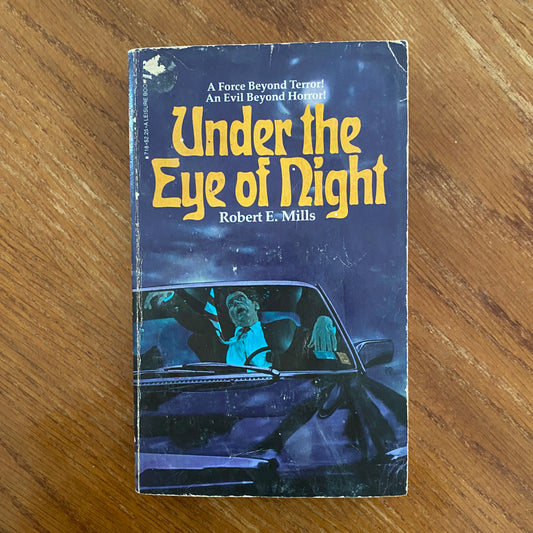 Under The Eye Of Night - Robert E. Mills