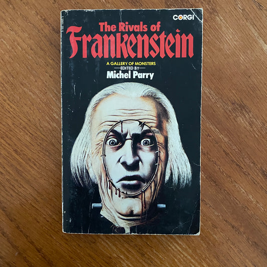 The Rivals Of Frankenstein - Michael Parry