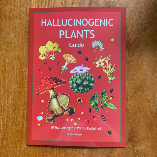 Hallucinogenic Plants Guide - Stefan Mager⁣