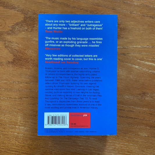 Hunter S. Thompson - Fear And Loathing In America: The Brutal Odyssey of an Outlaw Journalist