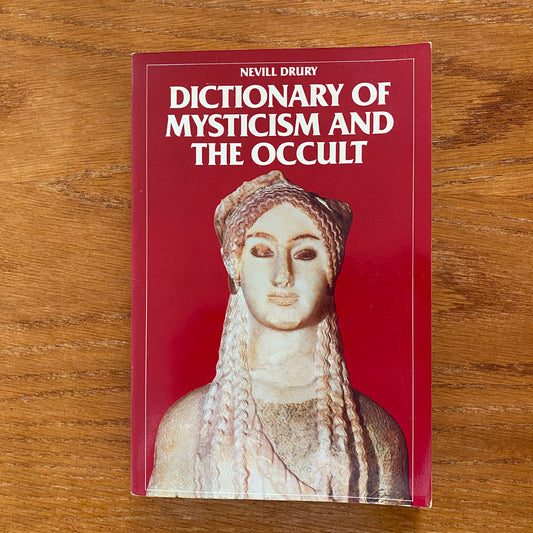 Dictionary Of Mysticism And The Occult - Nevil Druey
