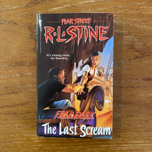 R.L Stine - Fear Street Fear Park: The Last Scream