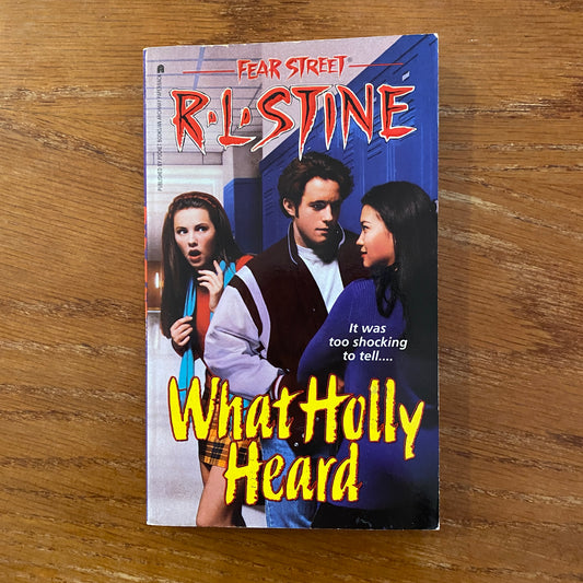 R.L Stine - Fear Street: What Holly Heard