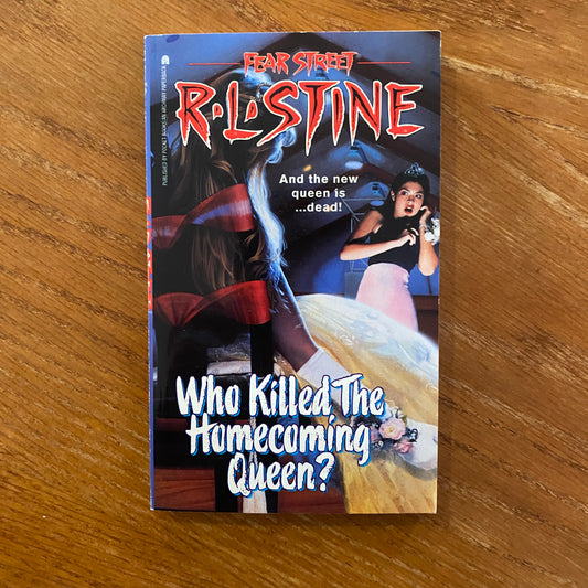 R.L Stine - Fear Street: Who Killed The Homecoming Queen?