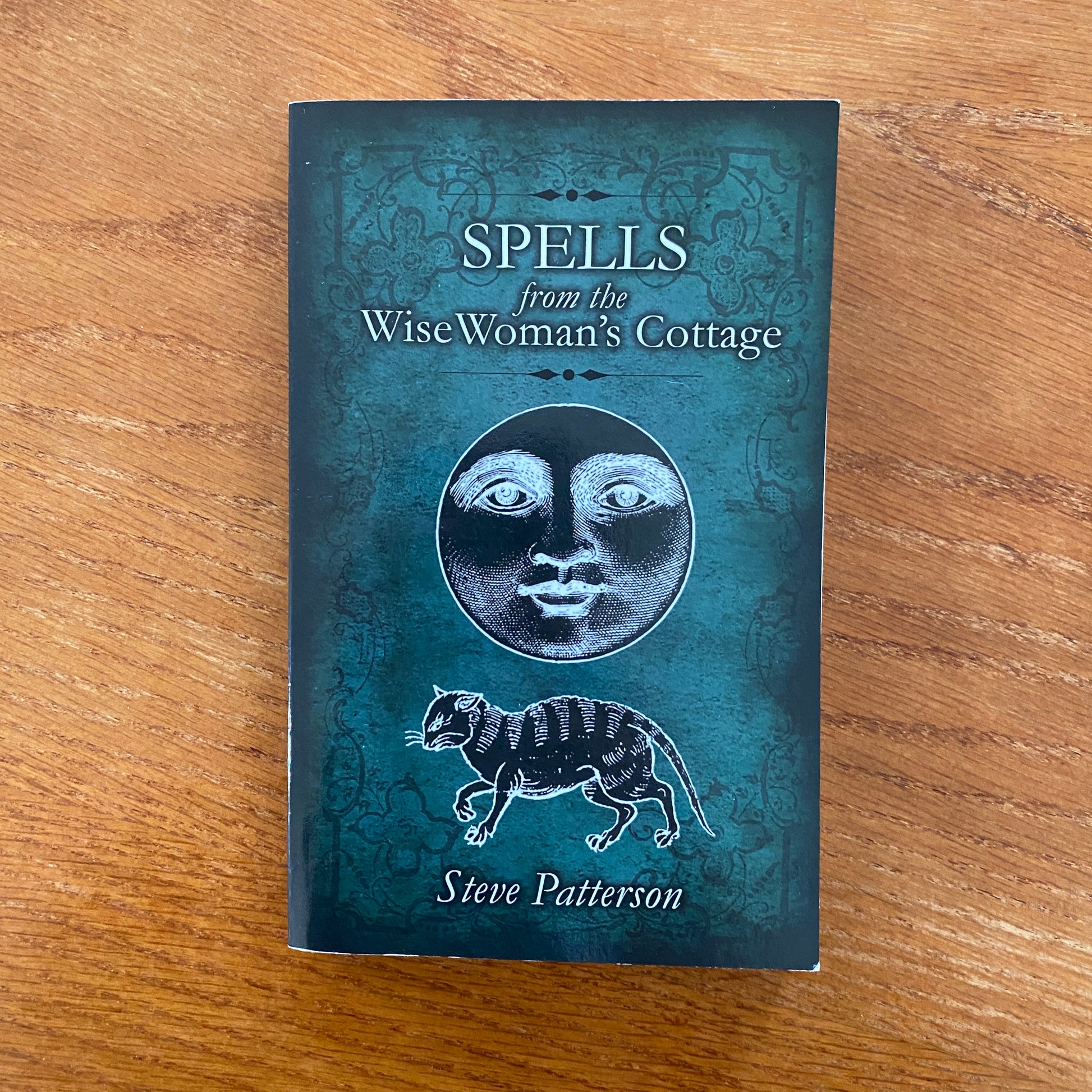 Spells From The Wise Woman's Cottage - Steve Patterson