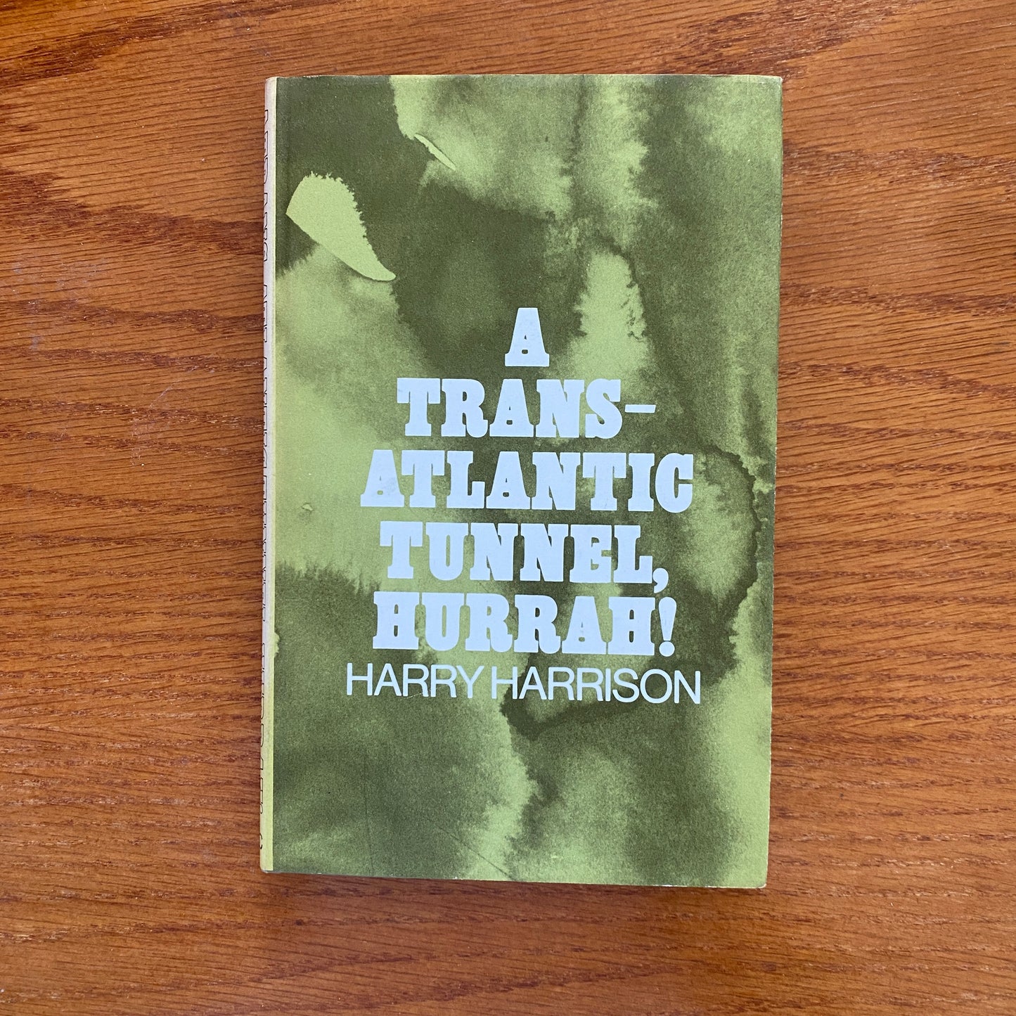 Harry Harrison - A Trans Atlantic Tunnel Hurrah!