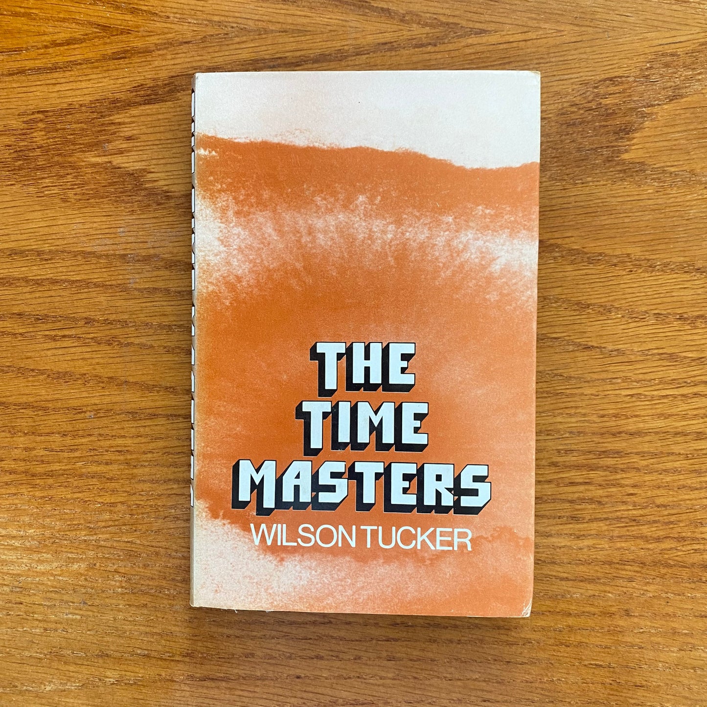 Wilson Tucker - The Time Masters