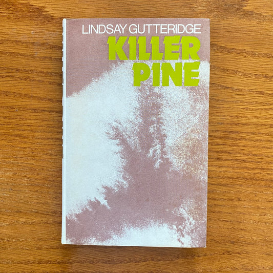 Lindsay Gutteridge - Killer Pine