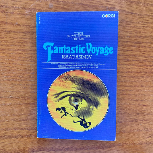 Isaac Asimov - Fantastic Voyage