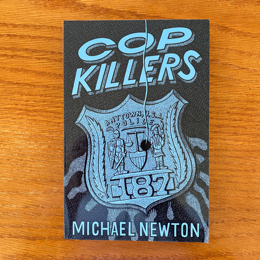 Cop Killers - Michael Newton