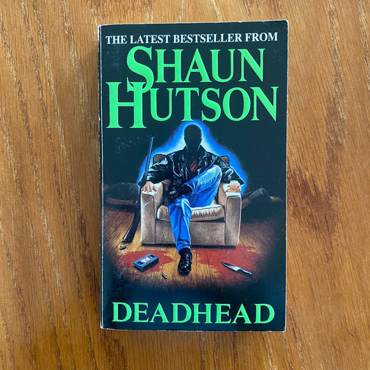 Shaun Hutson - Deadhead